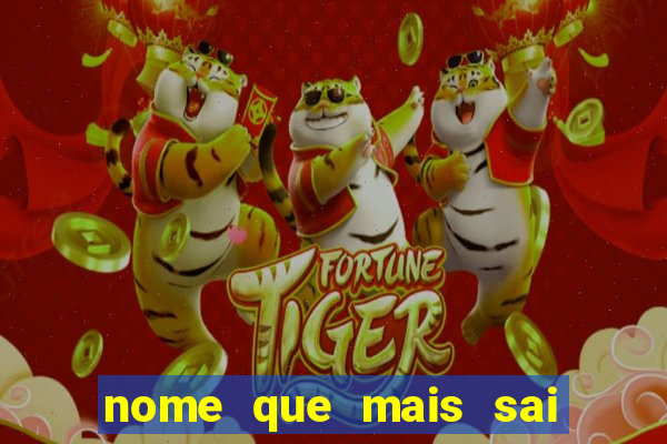 nome que mais sai na rifa cartela da sorte
